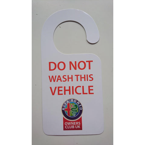 DO NOT WASH THIS VEHICLE Hanger